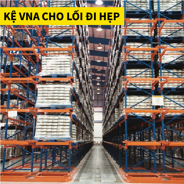 Kệ Chứa Hàng VNA Lối Đi Hẹp